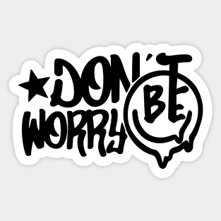 Don't Worry Be Happy Sticker